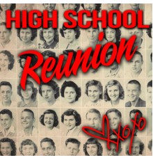 Various Artists - High School Reunion