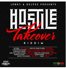 Various Artists - Hostile Takeover Riddim