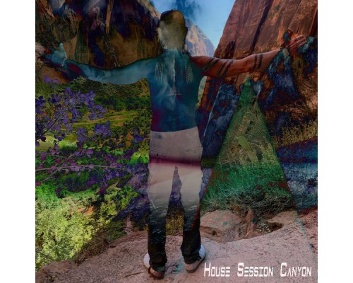 Various Artists - House Session Canyon Various Artists - House Session Canyon