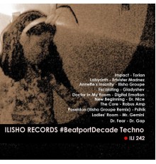 Various Artists - ILISHO Records #BeatportDecade Techno
