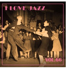 Various Artists - I Love Jazz, Vol. 66