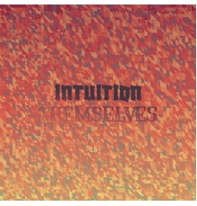 Various Artists - Intuition Themselves