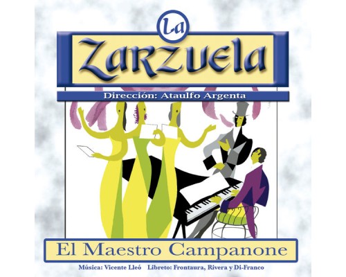 Various Artists - La Zarzuela: El Maestro Campanone