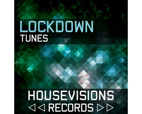 Various Artists - Lockdown Tunes