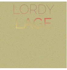 Various Artists - Lordy Lage