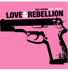 Various Artists - Love and Rebellion