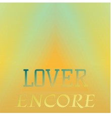 Various Artists - Lover Encore
