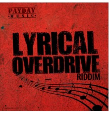 Various Artists - Lyrical Overdrive Riddim