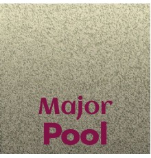 Various Artists - Major Pool