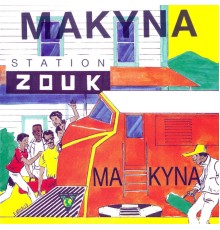 Various Artists - Makyna / Station zouk