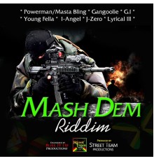 Various Artists - Mash Dem Riddim