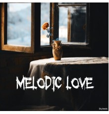 Various Artists - Melodic Love