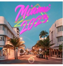 Various Artists - Miami 2023