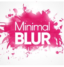 Various Artists - Minimal Blur