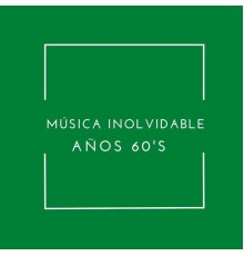 Various Artists - Música Inolvidable Años 60's