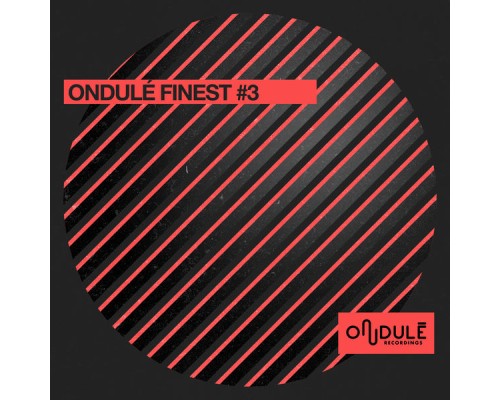 Various Artists - Ondulé Finest #3