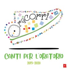 Various Artists - Ora Corri: canti per l'oratorio 2019-2020