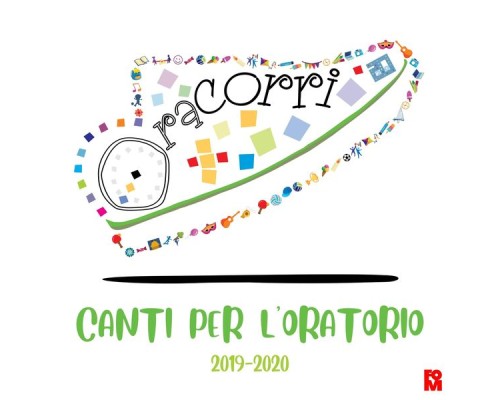 Various Artists - Ora Corri: canti per l'oratorio 2019-2020