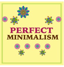 Various Artists - Perfect Minimalism