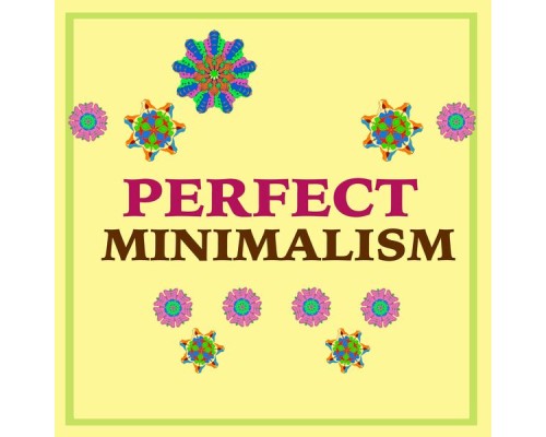 Various Artists - Perfect Minimalism