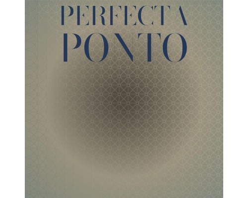 Various Artists - Perfecta Ponto