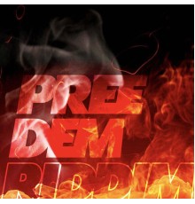 Various Artists - Pree Dem Riddim