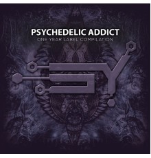 Various Artists - Psychedelic Addict