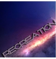 Various Artists - Recreation