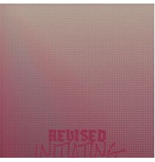 Various Artists - Revised Initiating