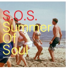 Various Artists - S.O.S. Summer of Soul  (Beach Party Forever)