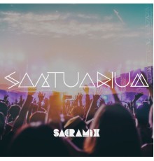 Various Artists - Sacramix Santuarium