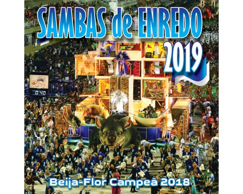Various Artists - Sambas De Enredo Das Escolas De Samba 2019 Various Artists - Sambas De Enredo Das Escolas De Samba 2019