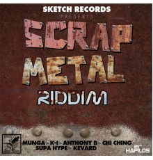Various Artists - Scrap Metal Riddim