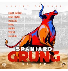 Various Artists - Spaniard Grung Riddim