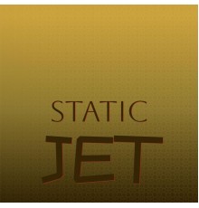 Various Artists - Static Jet