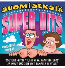 Various Artists - Suomiseksiä Super Hits