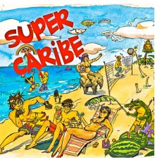 Various Artists - Super Caribe