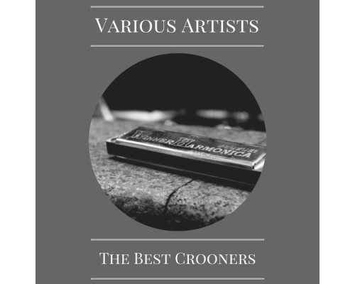 Various Artists - The Best Crooners