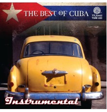 Various Artists - The Best Of Cuba: Instrumental