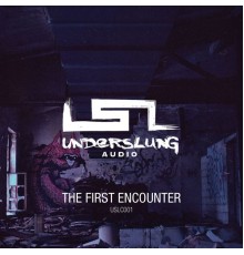 Various Artists - The First Encounter