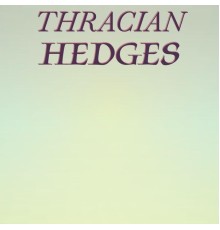 Various Artists - Thracian Hedges