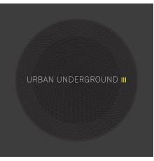 Various Artists - Urban Underground 3