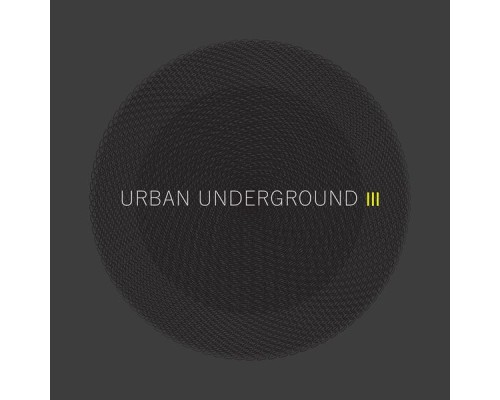 Various Artists - Urban Underground 3