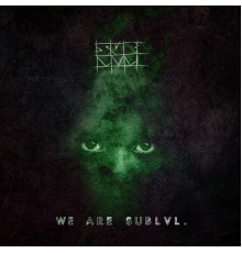 Various Artists - We Are Sublvl EP 3
