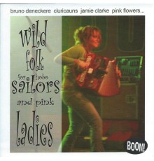 Various Artists - Wild Folk for Hobo Sailors and Pink Ladies