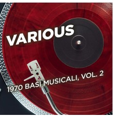Various Artists - 1970 basi musicali, Vol. 2