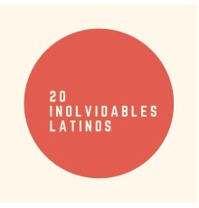 Various Artists - 20 Inolvidables Latinos