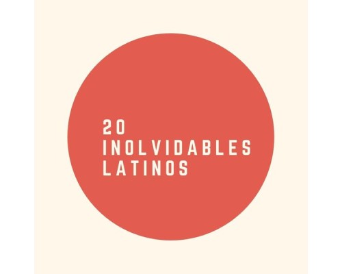 Various Artists - 20 Inolvidables Latinos