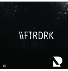 Various Artists - AFTRDRK (Original Mix)