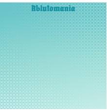 Various Artists - Ablutomania